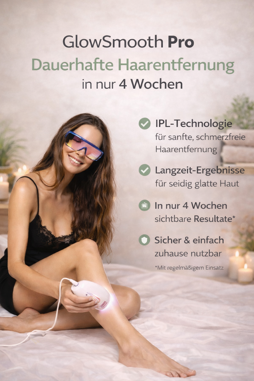 GlowSmooth Pro| Permanente Haarentfernung in nur 4 Wochen